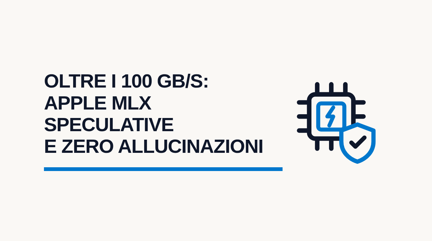 Oltre il Limite dei 100 GB/s: Speculative Decoding con Apple MLX e Guardrail Anti-Allucinazione su MacBook Air M2